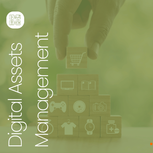 Digital Assets Management